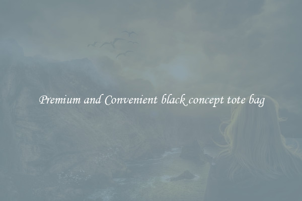 Premium and Convenient black concept tote bag