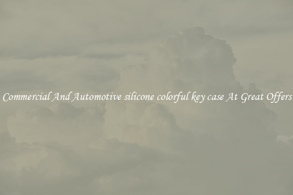 Commercial And Automotive silicone colorful key case At Great Offers