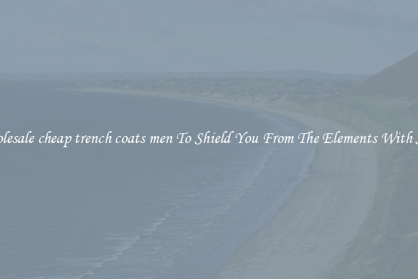 Wholesale cheap trench coats men To Shield You From The Elements With Style