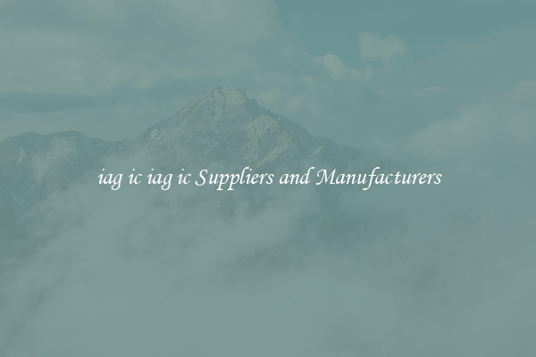 iag ic iag ic Suppliers and Manufacturers