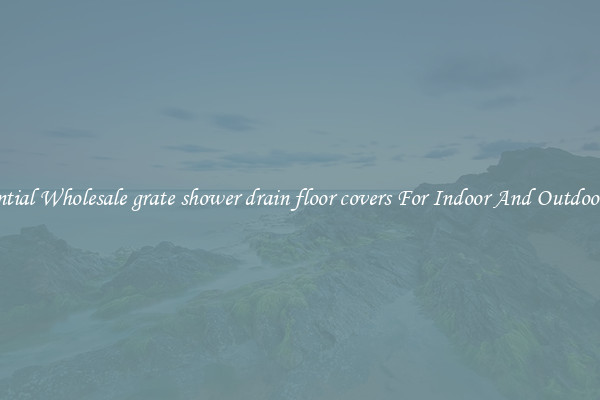 Essential Wholesale grate shower drain floor covers For Indoor And Outdoor Use