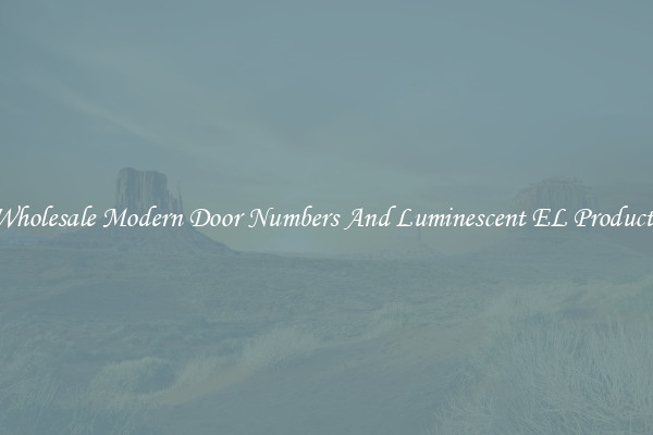 Wholesale Modern Door Numbers And Luminescent EL Products