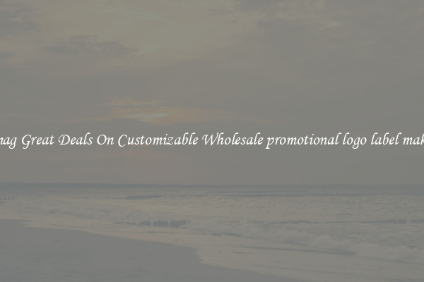 Snag Great Deals On Customizable Wholesale promotional logo label maker